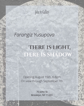 There is Light,  There is Shadow